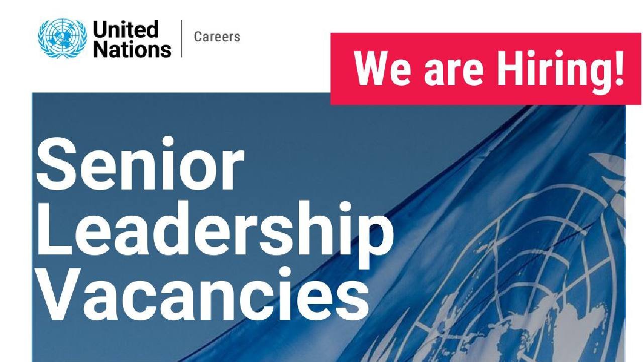 Senior Leadership Vacancies at the United Nations – 3 Open Job Positions at UNHCR, WFP & UNODC