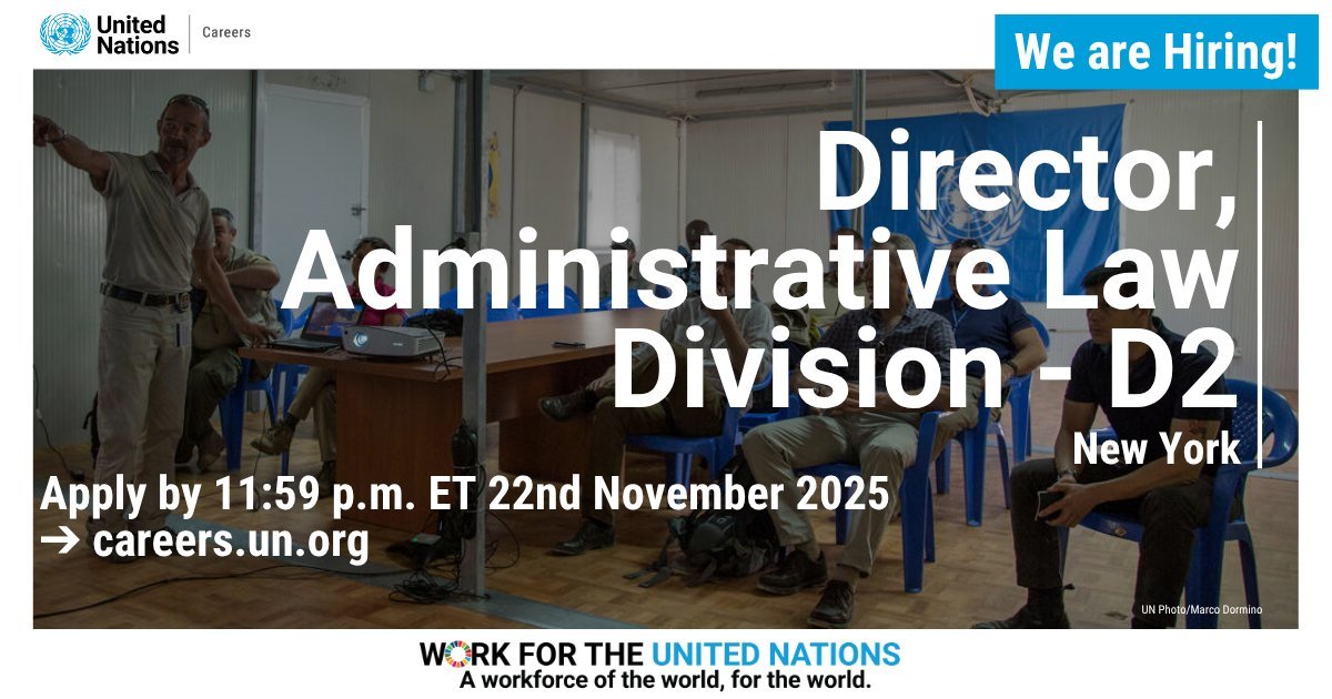 United Nations is recruiting for- Director, Administrative Law Division United Nations is recruiting for: Director, Administrative Law Division