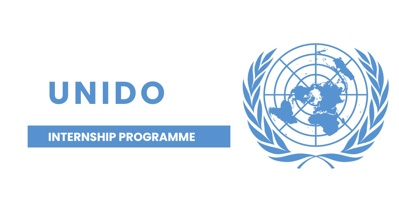 Paid UNIDO internships , December 2025: Full time, 3 to 6 months, In Person , Monthly stipend available